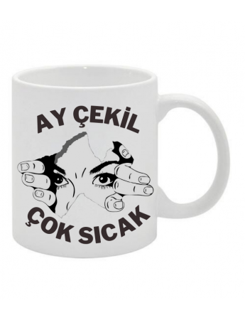 Ay Çekil Çok Sıcak Baskılı Kupa Beyaz