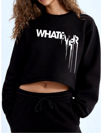 What Ever Baskılı Kadın Crop Sweatshirt